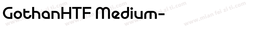 GothanHTF Medium字体转换
